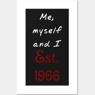 Me, Myself and I - Established 1966 Posters and Art